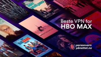 Beste HBO Max VPN i 2025